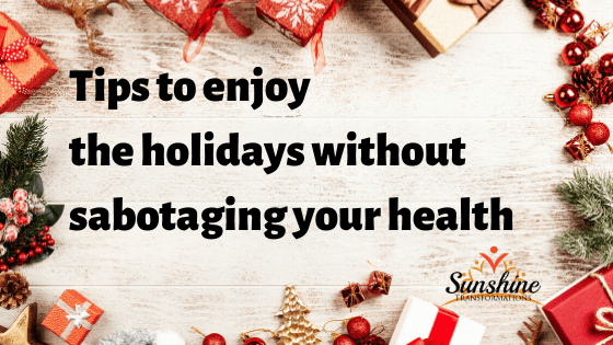 Want to enjoy the holidays without sabotaging your&nbsp;health?